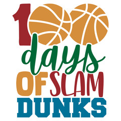 100 Days Of Slam Dunks - 100 Days Of School Design © Minty