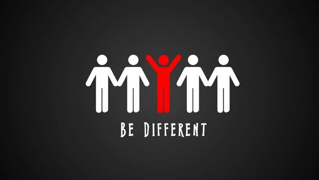 be different.  Motivational team hand written quote. Animation Animated  symbol of people black and red. Concept of teamwork, management, connection, communication, social network.