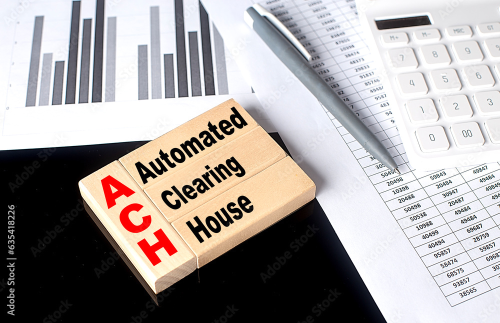 Poster word ach automated clearing house made with wood building blocks with chart and calculator