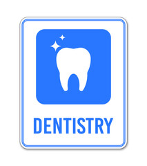 Dentistry door sign