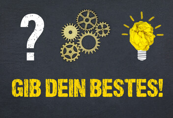 Obraz premium Gib dein Bestes! 