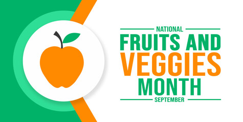 September is National Fruits and Veggies Month background template. Holiday concept. background, banner, placard, card, and poster design template with text inscription and standard color. vector