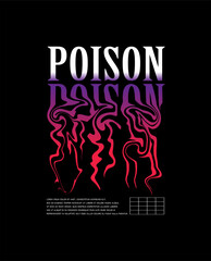 poison text street wear style design