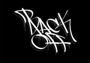 BACK OFF word graffiti tag style