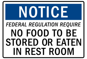 No food or drink warning sign and labels no food to be stored or eaten in rest room