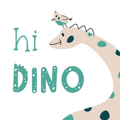 Vector hand drawn flat postcard with dinosaur and bird. Hi Dino