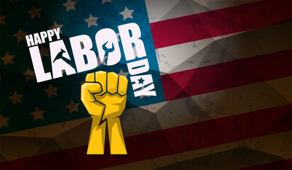 labor day Usa vector label or horizontal background. vector happy labor day poster or horizontal banner with clenched fist isolated on usa flag background . Labor union icon