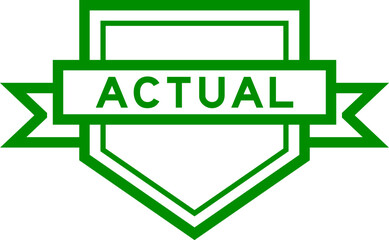 Vintage color pentagon label banner with word actual on white background