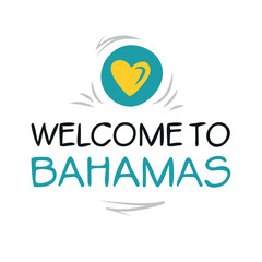 Fototapeta premium Welcome to Bahamas, Vector Illustration.
