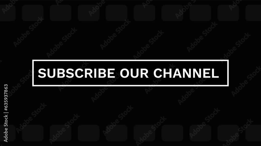 Poster SUBSCRIBE OUR CHANNEL animation text video screen on dark background
