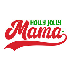 Holly Jolly Mama