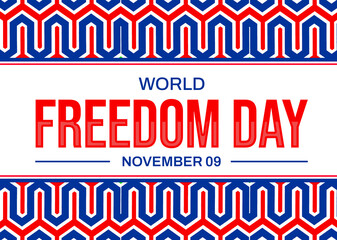 World Freedom Day is observed in United States of America every year on November 9, patriotic background to celebrate freedom