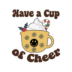 Christmas Have a Cup of Cheer Retro Svg