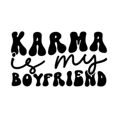Karma is My Boyfriend