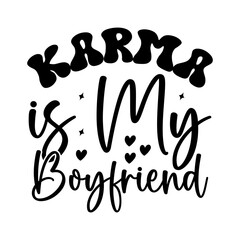 Karma is My Boyfriend