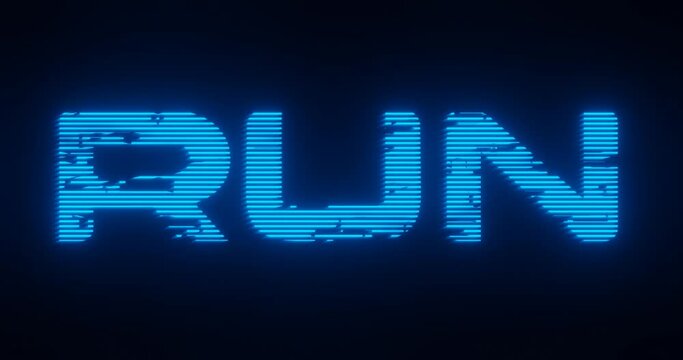 3d rendered animation of a RUN neon blue sign on a black background