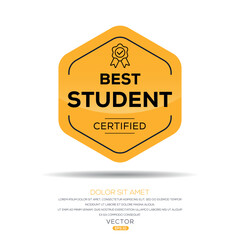 Obraz premium Best Student certificated badge, vector illustration.