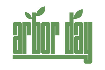Elegant arbor day typography. Minimalism