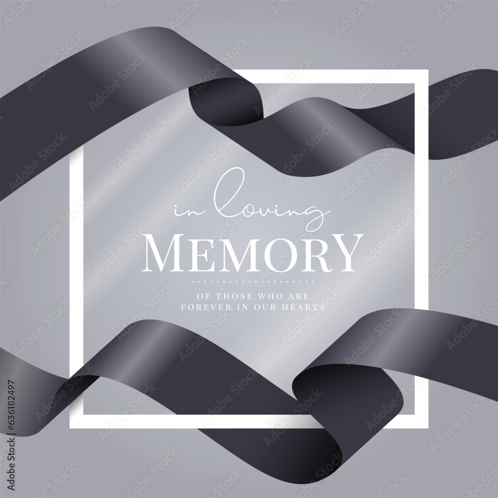 Poster in loving memory of those who are forever in our hearts text in white frame with black ribbon waving