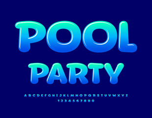 Vector creative invitation Pool Party. Cartoon style Font. Glossy Alphabet Letters and Numbers set