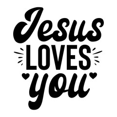 Jesus Loves You