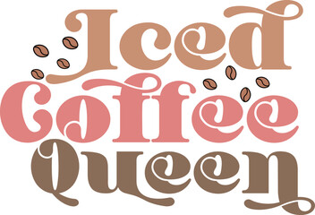 Funny Coffee Colorful Sublimation Design Graphics. Retro Coffee Lover Typographic Quote, Slogan , Saying for Print on Demand Business and Clothing Industry.