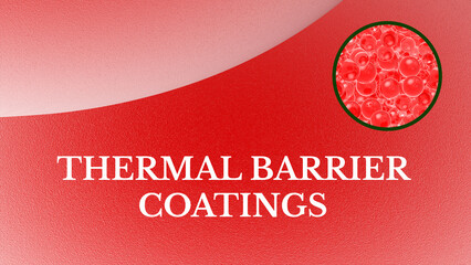 Thermal Barrier Coatings: Used in high-temperature applications, they provide insulation against...