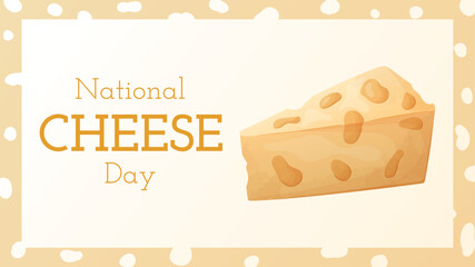 World holiday National Cheese Day. Vector cartoon banner, a piece of cheese with holes.