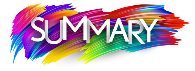 Summary paper word sign with colorful spectrum paint brush strokes over white. Vector illustration.