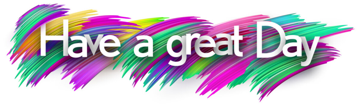 Have A Great Day Images Browse 304 Stock Photos Vectors And Video have-a-great-day-images-browse-304-stock-photos-vectors-and-video