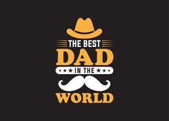 Father's Day, t-shirt design, dad t-shirt design, Father's Day quotes, t-shirt design, Father's Day typography, design. Dad Typography, Vector Design, Dad daughter t-shirt design