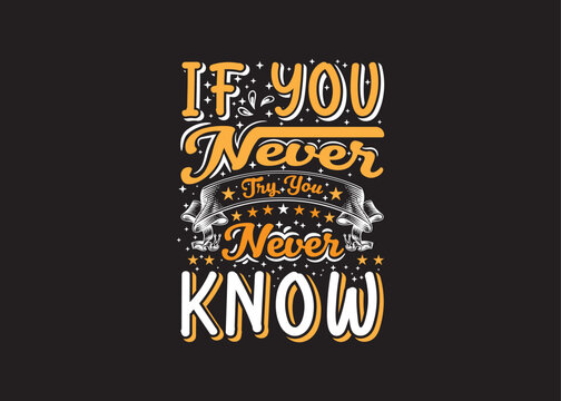 Inspirational, typography, tee shirt design, vector illustration, typography text,  Vector design, t-shirt prints, Typography quotes, typography t-shirt design, motivational, typography t-shirt design