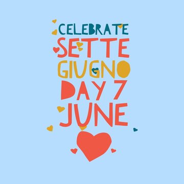 Celebrate sette giugno day 7 June national international 