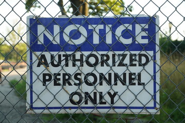 notice authorized personnel only sign