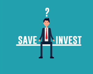 Comparing benefits between save or invest to make decision. Business marketing vector illustration concept