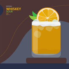 National Whiskey Sour Day on august 25 with vector illustration a glass of whiskey sour, orange, ice cube and leaf on the podium and text isolated on abstract background for commemorate and celebrate.
