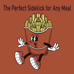 French Fries Character Design With Slogan The Perfect Sidekick for Any Meal