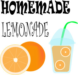 Homemade lemonade - glass of lemonade and orange with slices. Lettering. Vector illustration isolated