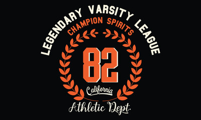 Legendary Varsity League illustration typography t-shirt printing. college typography graphic