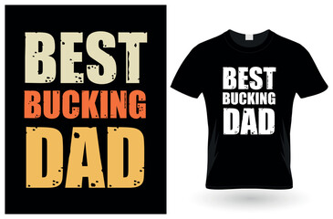 Father day T-shirt Design or Father day poster design Funny Father quotes Typography