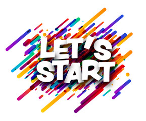 Let's start sign over colorful brush strokes background.