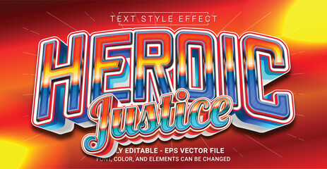 Heroic Justice Text Style Effect. Editable Graphic Text Template.