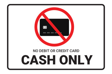 No card, only cash payment option sign. Cash only vector sign symbol icon