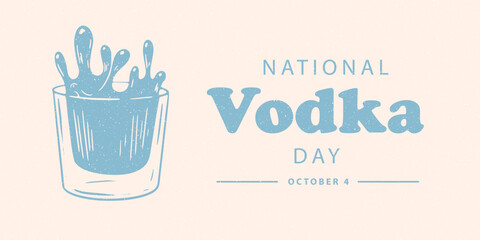 National vodka day banner. Shot of spilled vodka. Glass of spilled drink. Retro sketch style. Vector illustration with alcohol drink.