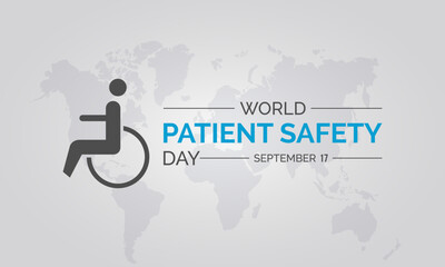 World Patient Safety Day Advances Global Awareness, Collaboration, and Commitment to Safer Care Practices. Elevating Healthcare Standards vector illustration banner template.