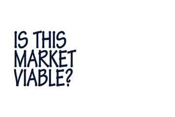 Digital png of is this market viable text in black on transparent background
