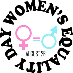 Womens equalty day - 26 august. Woman and man symbols. Circle shaped text. Vector illustration isolated