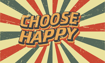 Choose Happy vintage style background vector eps 