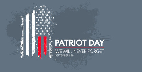 Patriot day. September 11, patriot day background., Banner, poster, vector illustration