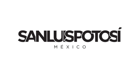 San Luis Potosi in the Mexico emblem. The design features a geometric style, vector illustration with bold typography in a modern font. The graphic slogan lettering.